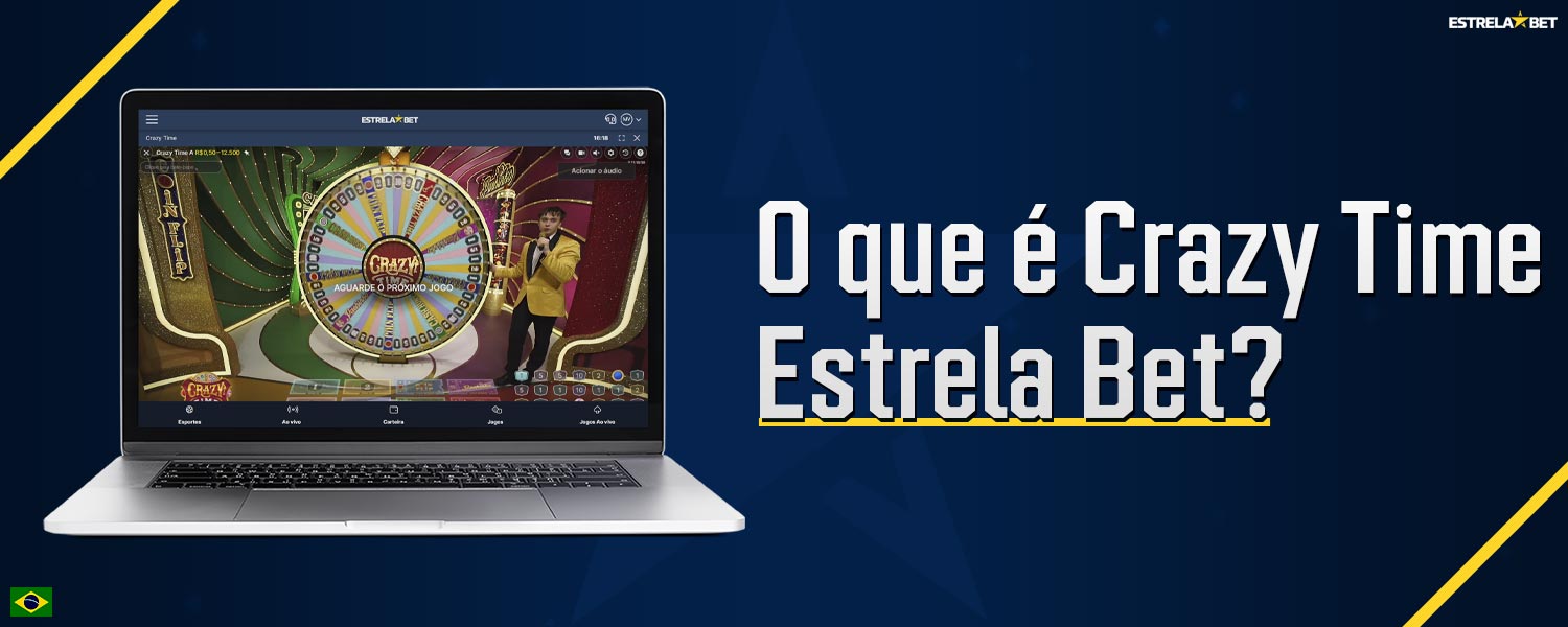 Detalhada descrição da mecânica do jogo Crazy Time na plataforma Estrela Bet.