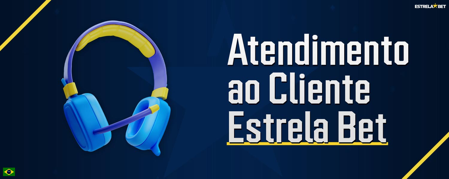 Formas de entrar em contato com o suporte da Estrela Bet.