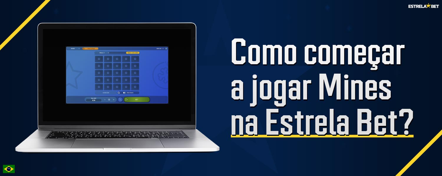 Guia passo a passo sobre como começar a jogar Mines na plataforma Estrela Bet.