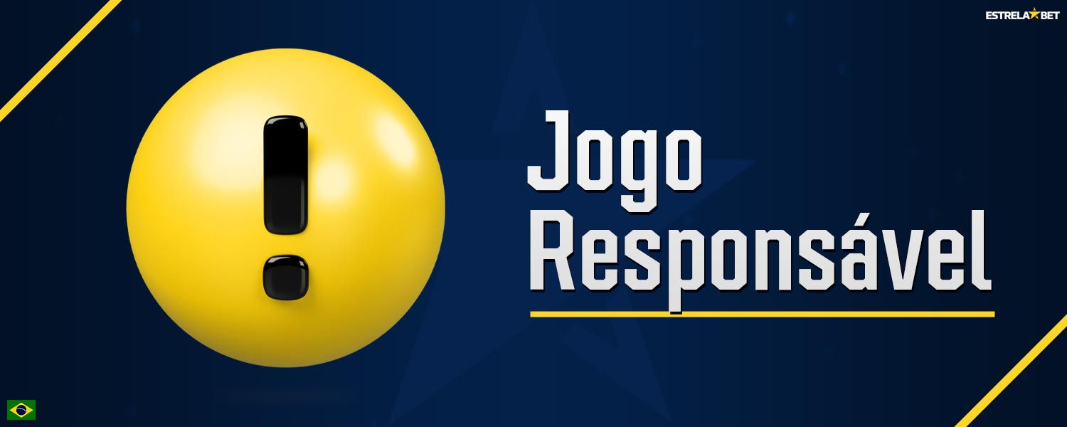 Estrela Bet lembra aos jogadores que é importante abordar os jogos de azar com responsabilidade.
