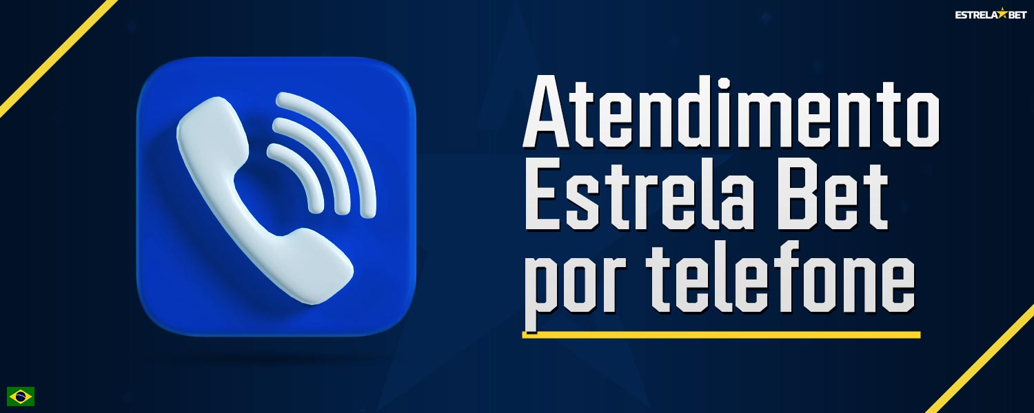 Os usuários podem entrar em contato com o suporte da Estrela Bet pelo número de telefone.